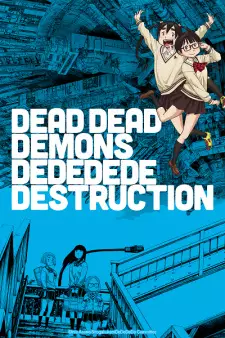 Dead Dead Demons Dededede Destruction (ONA) Episode 6 English Subbed